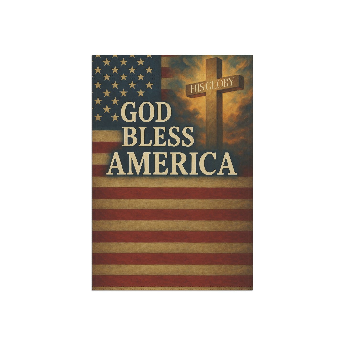 His Glory “God Bless America” Garden & House Banner