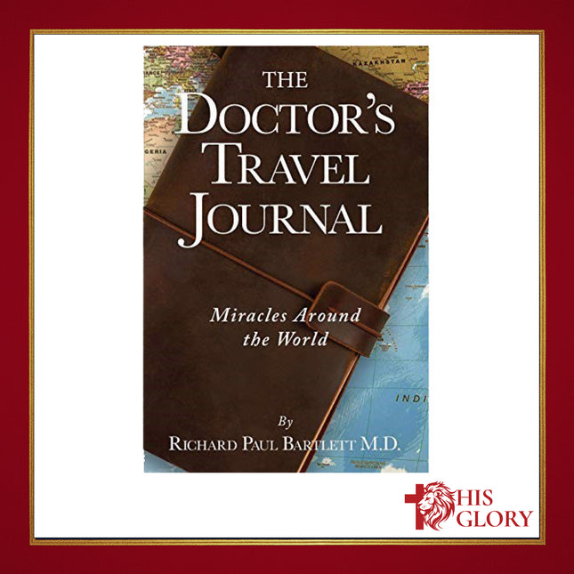 The Doctor's Travel Journal - Miracles Around The World