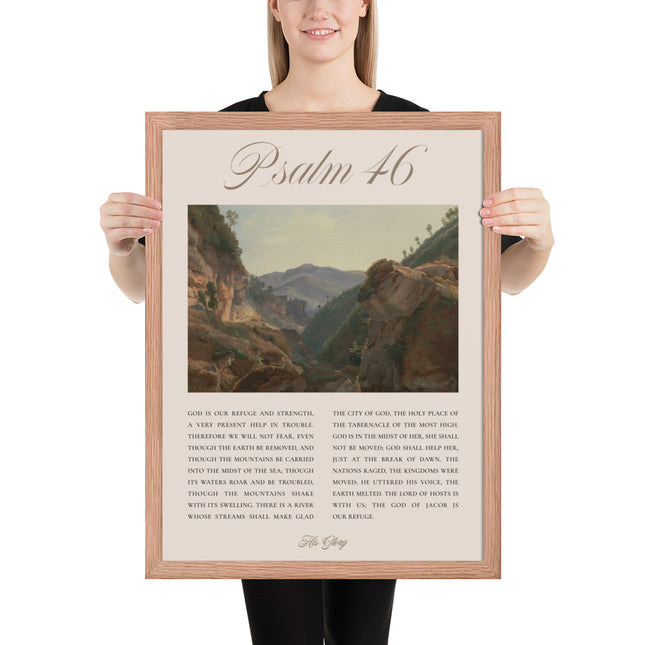 His Glory Psalm 46 Oak Framed Poster